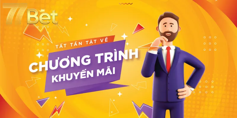 Lợi ích khi tham gia khuyến mãi 77Bet