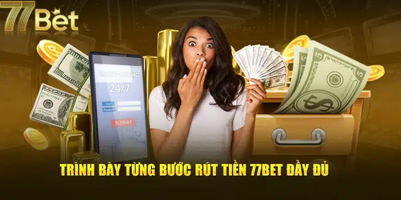 Rút tiền từ 77Bet dễ dàng qua thẻ cào