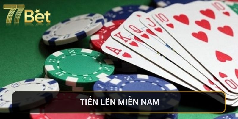 Thông tin về tiến lên miền Nam cho tân thủ