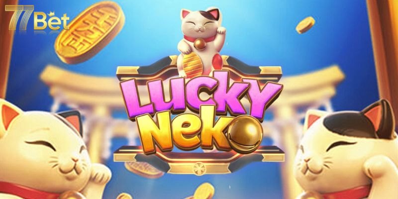 Tìm hiểu về Neko may mắn